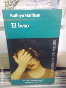 Gebrauchte Bücher: LMV - El beso. Kathryn Harrison